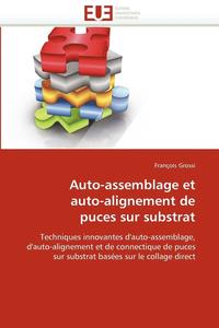 bokomslag Auto-Assemblage Et Auto-Alignement de Puces Sur Substrat