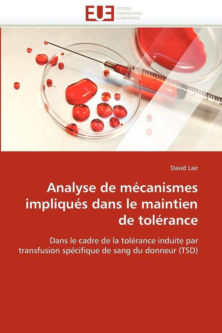 Lair-D, LAIR-D, David Lair - Analyse de M�canismes Impliqu�s Dans Le Maintien de Tol�rance, Häftad