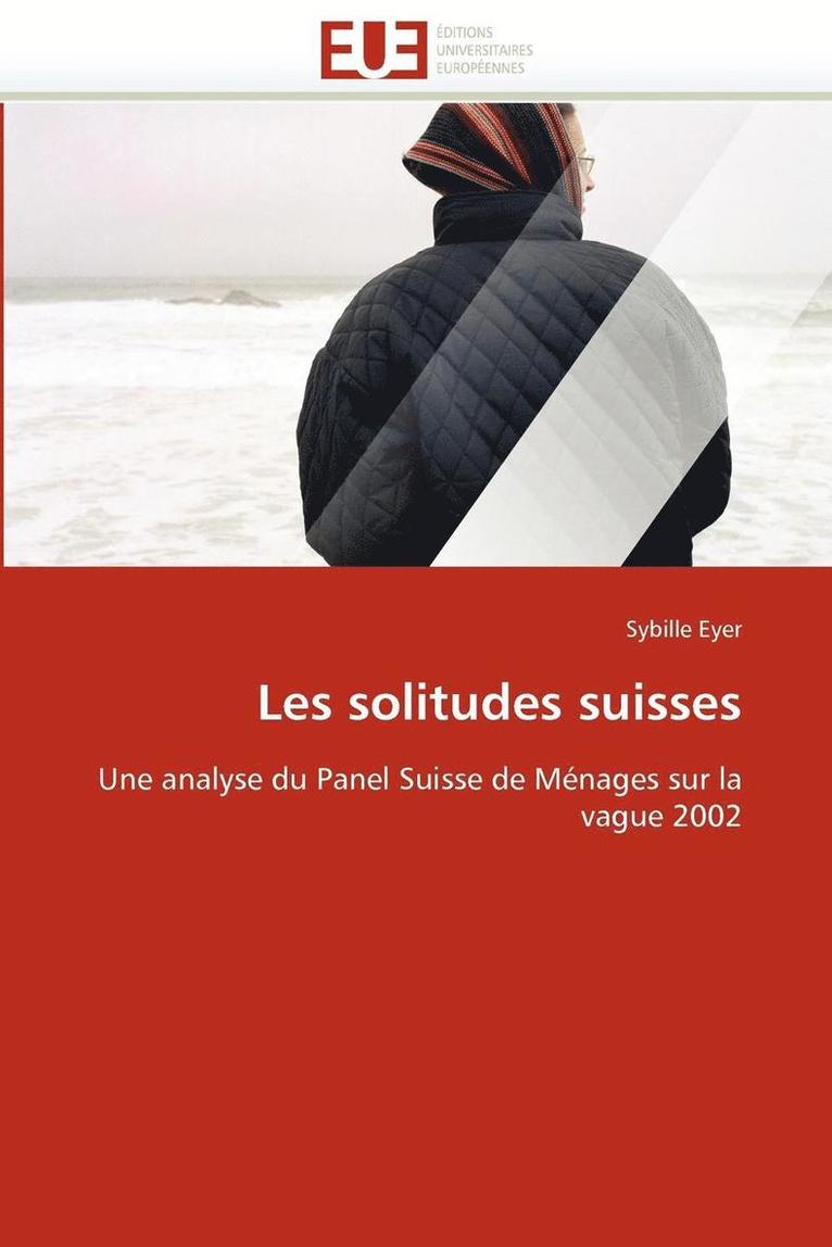 Les Solitudes Suisses 1