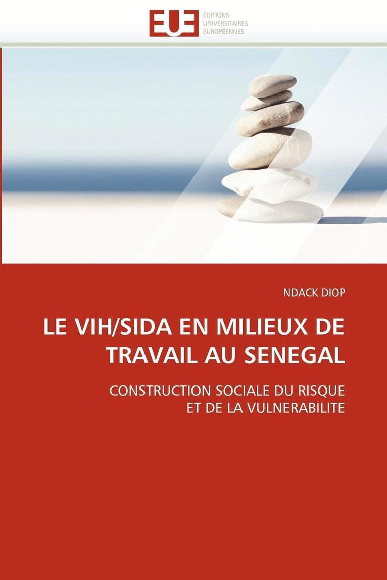 Le Vih/Sida En Milieux de Travail Au Senegal 1