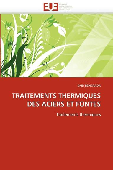 bokomslag Traitements Thermiques Des Aciers Et Fontes