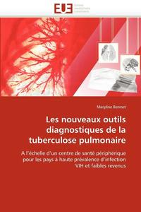 bokomslag Les Nouveaux Outils Diagnostiques de la Tuberculose Pulmonaire