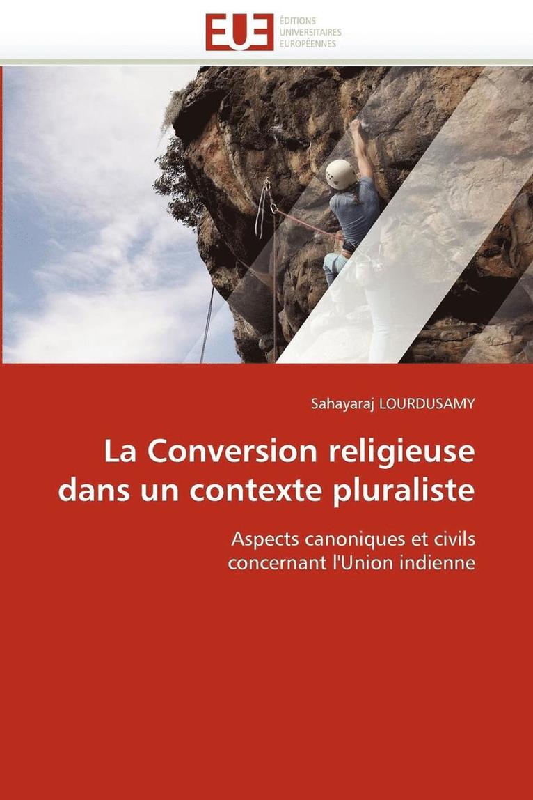 La Conversion Religieuse Dans Un Contexte Pluraliste 1