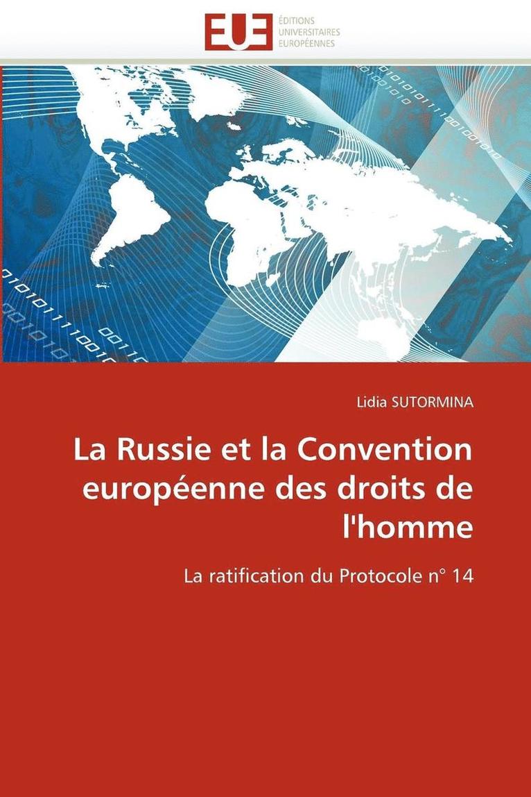 La Russie Et La Convention Europ enne Des Droits de l''homme 1