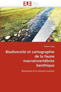 bokomslag Biodiversit  Et Cartographie de la Faune Macroinvert br e Benthique