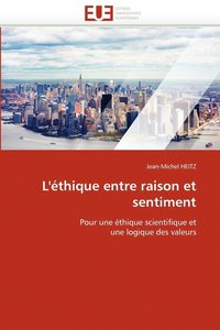 bokomslag L'Ethique Entre Raison Et Sentiment