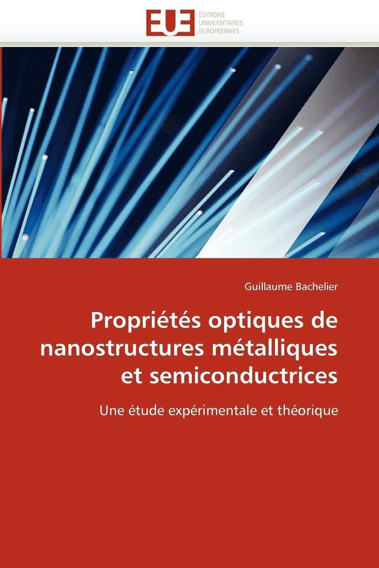 Propri t s Optiques de Nanostructures M talliques Et Semiconductrices 1