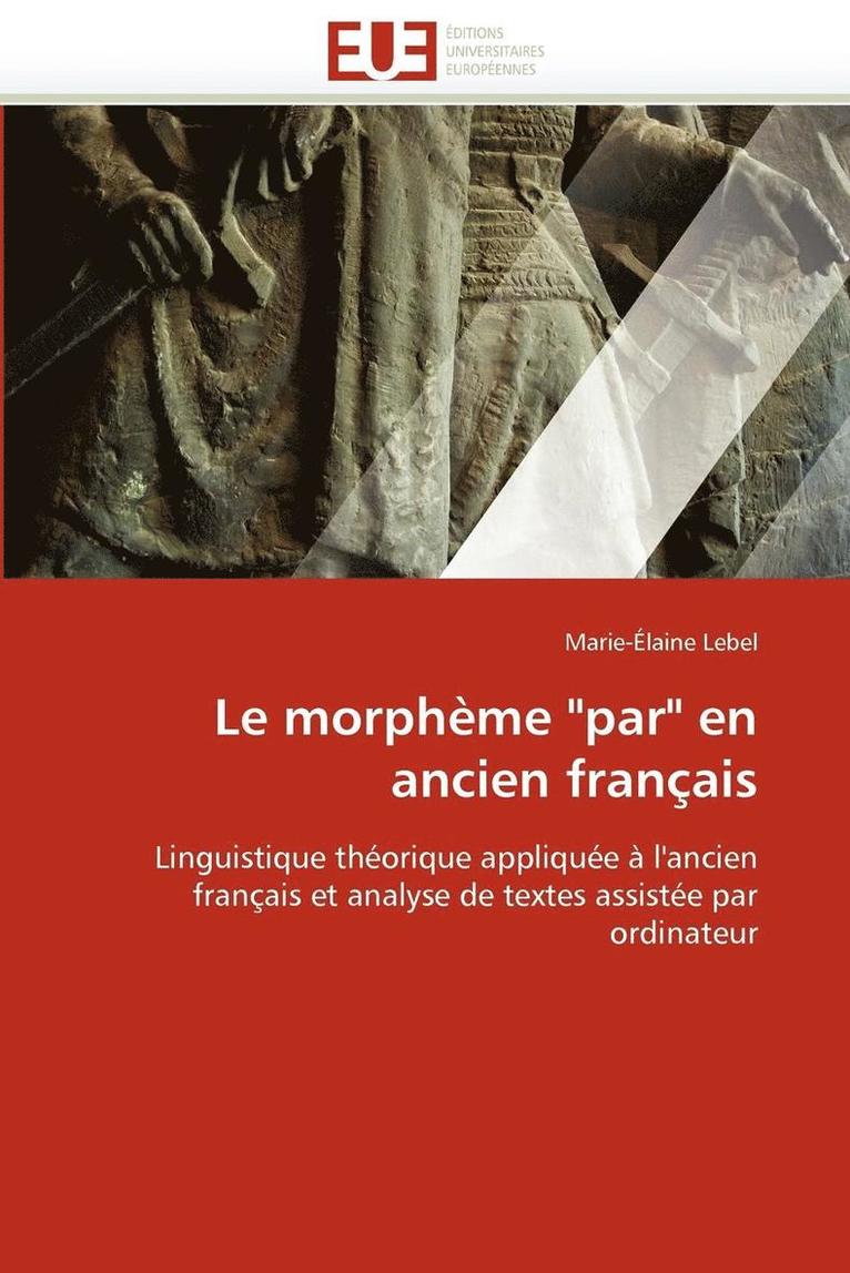 Lebel-M, TBD, Marie-Élaine Lebel - morphème "par" en ancien français, Häftad