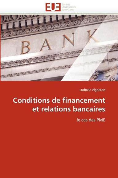 bokomslag Conditions de Financement Et Relations Bancaires