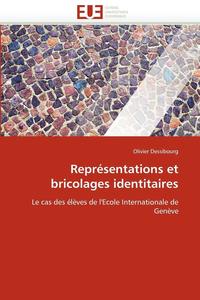 bokomslag Représentations et bricolages identitaires