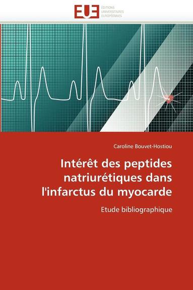 bokomslag Intérêt des peptides natriurétiques dans l'infarctus du myocarde