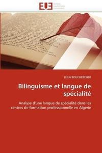 bokomslag Bilinguisme Et Langue de Sp cialit 