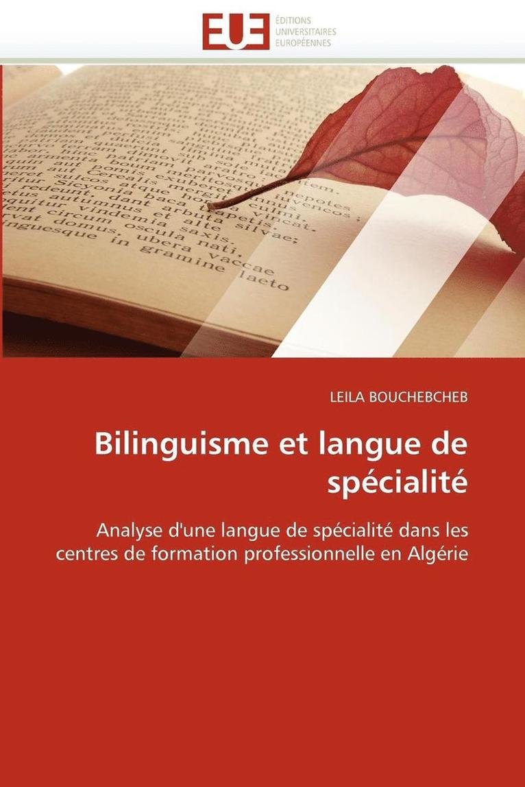 Bouchebcheb-L, BOUCHEBCHEB-L, Leila Bouchebcheb - Bilinguisme Et Langue de Sp�cialit�, Häftad