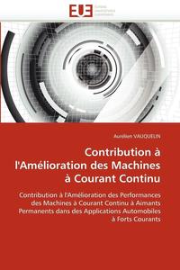 bokomslag Contribution   l''am lioration Des Machines   Courant Continu