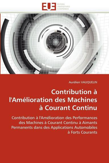 bokomslag Contribution   l''am lioration Des Machines   Courant Continu