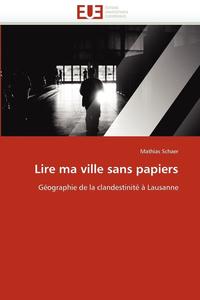 bokomslag Lire Ma Ville Sans Papiers