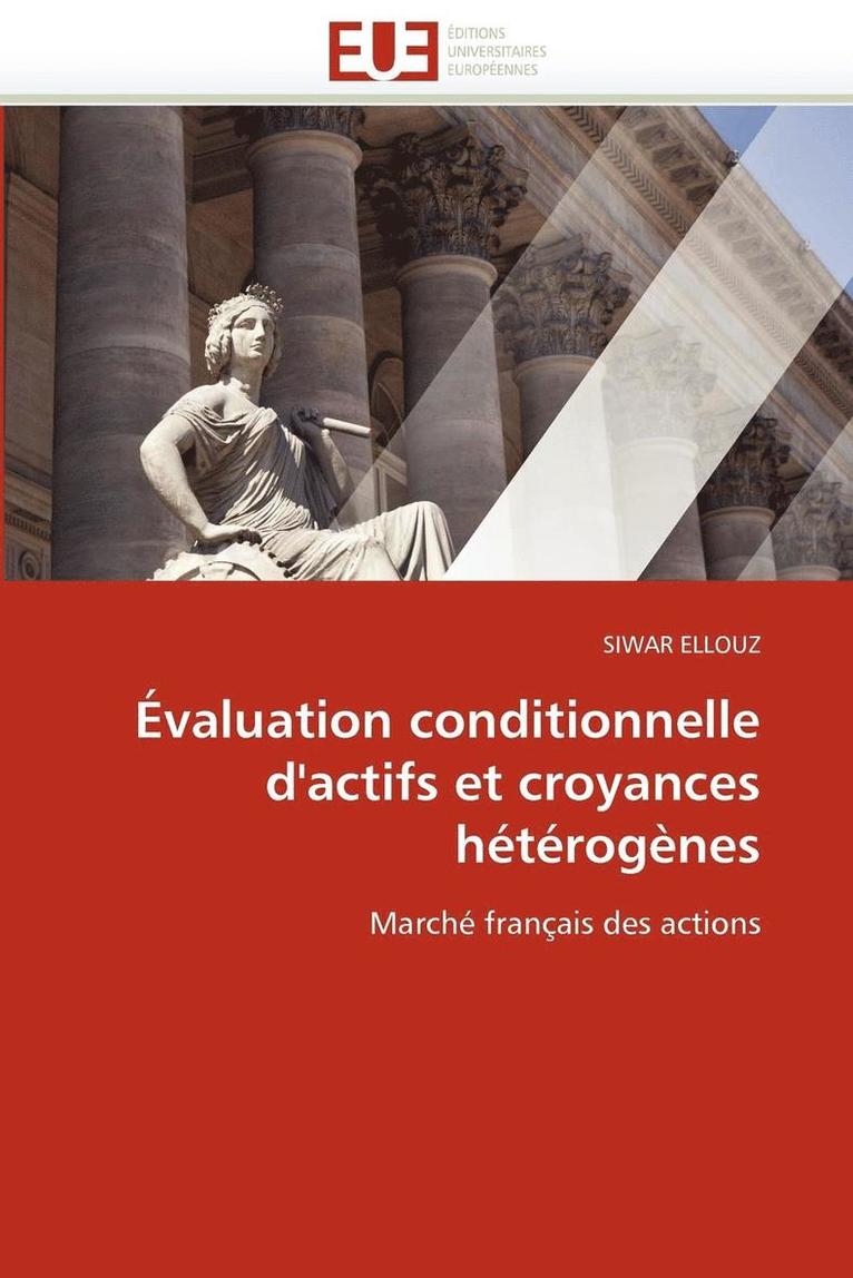  valuation Conditionnelle d''actifs Et Croyances H t rog nes 1