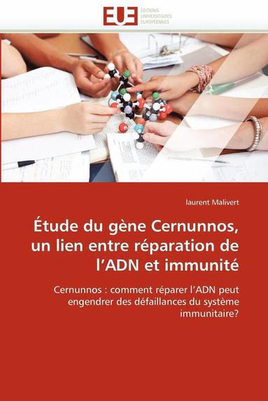 bokomslag  tude Du G ne Cernunnos, Un Lien Entre R paration de l''adn Et Immunit 