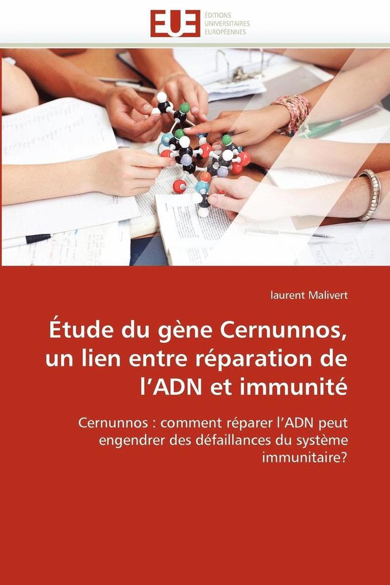  tude Du G ne Cernunnos, Un Lien Entre R paration de l''adn Et Immunit  1