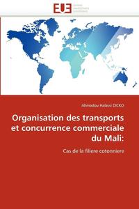 bokomslag Organisation Des Transports Et Concurrence Commerciale Du Mali