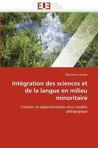bokomslag Int gration Des Sciences Et de la Langue En Milieu Minoritaire