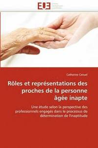 bokomslag Rôles et représentations des proches de la personne âgée inapte