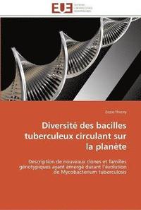 bokomslag Diversité des bacilles tuberculeux circulant sur la planète