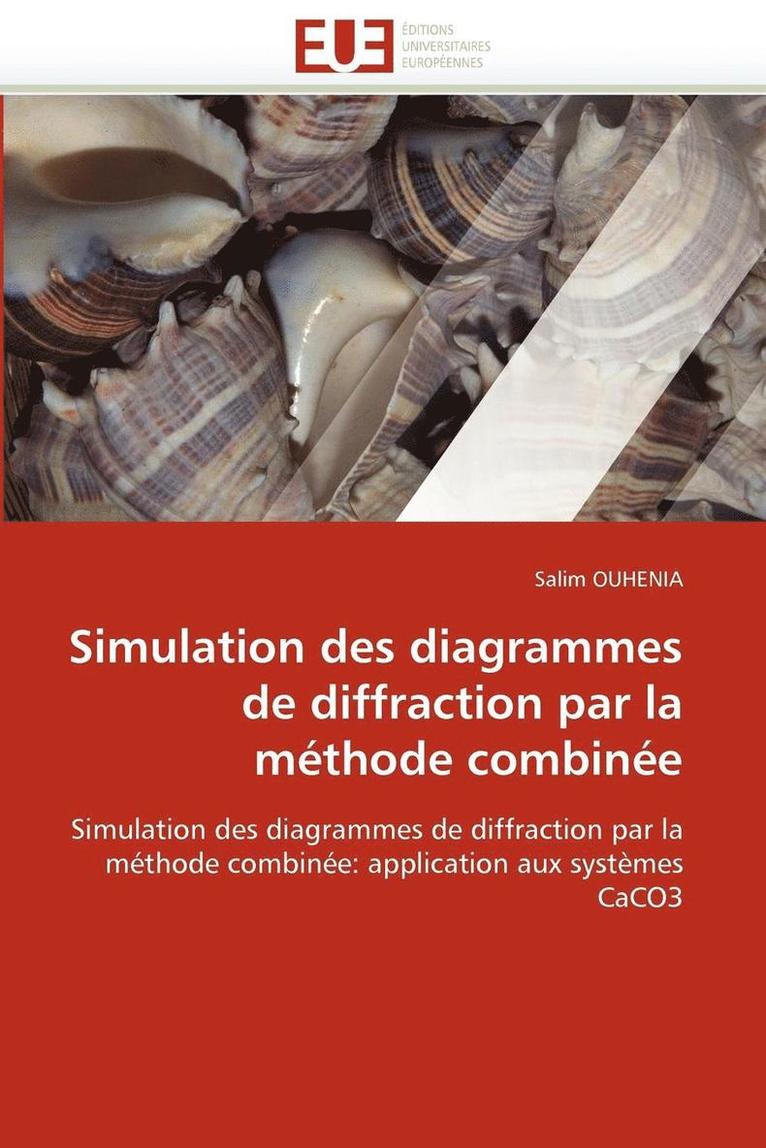 Simulation Des Diagrammes de Diffraction Par La M thode Combin e 1