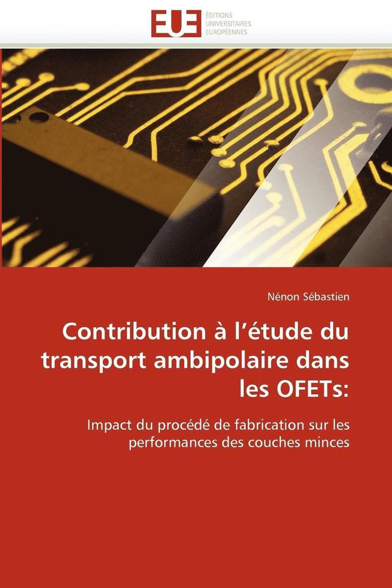 Contribution   l'' tude Du Transport Ambipolaire Dans Les Ofets 1