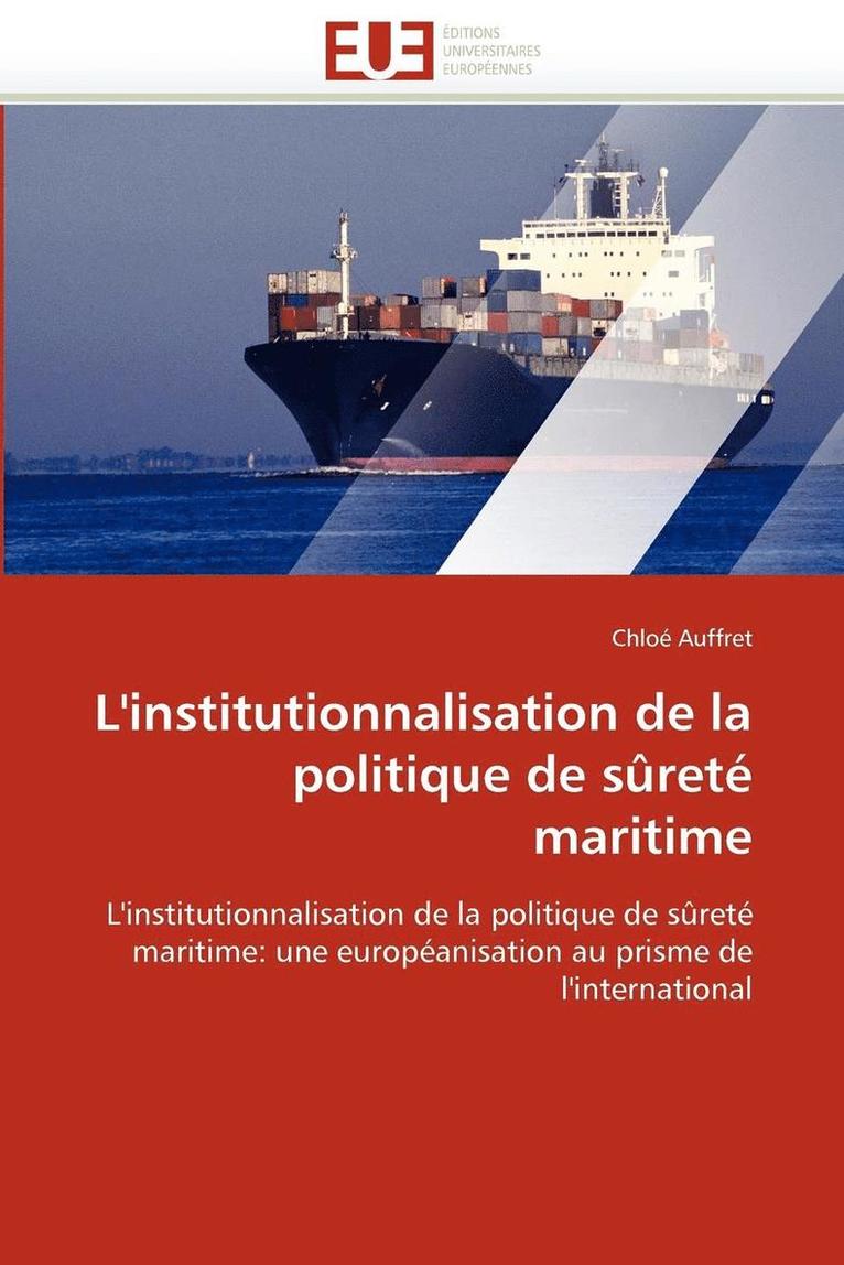 L''institutionnalisation de la Politique de S ret  Maritime 1