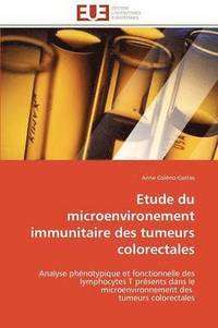 bokomslag Etude Du Microenvironement Immunitaire Des Tumeurs Colorectales