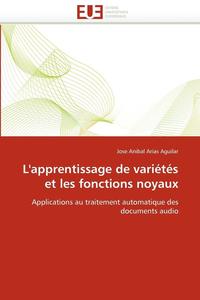 bokomslag L'apprentissage de variétés et les fonctions noyaux