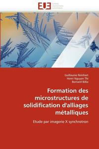 bokomslag Formation Des Microstructures de Solidification d''alliages M talliques