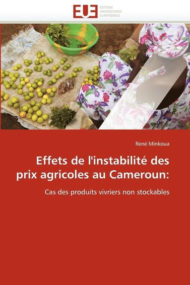 bokomslag Effets de l''instabilit? Des Prix Agricoles Au Cameroun