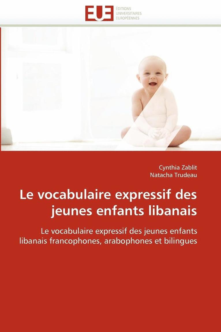 Collectif, Cynthia Zablit, Natacha Trudeau - Vocabulaire Expressif Des Jeunes Enfants Libanais, Häftad