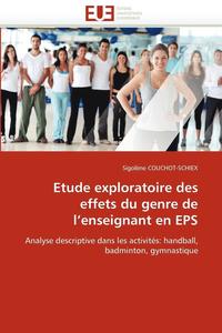 bokomslag Etude Exploratoire Des Effets Du Genre de l''enseignant En EPS