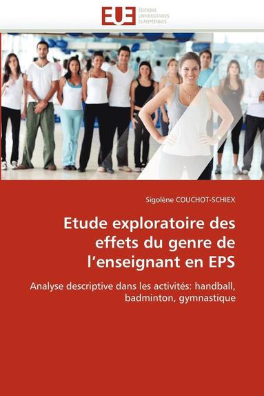 bokomslag Etude Exploratoire Des Effets Du Genre de l''enseignant En EPS