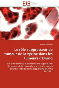 bokomslag rôle suppresseur de tumeur de la zyxine dans les tumeurs d''ewing