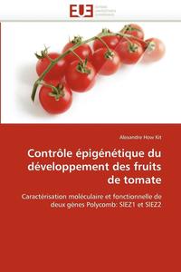 bokomslag Contr le  pig n tique Du D veloppement Des Fruits de Tomate