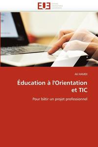 bokomslag ?ducation ? l'Orientation Et Tic
