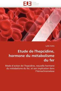 bokomslag Etude de l''hepcidine, hormone du métabolisme du fer