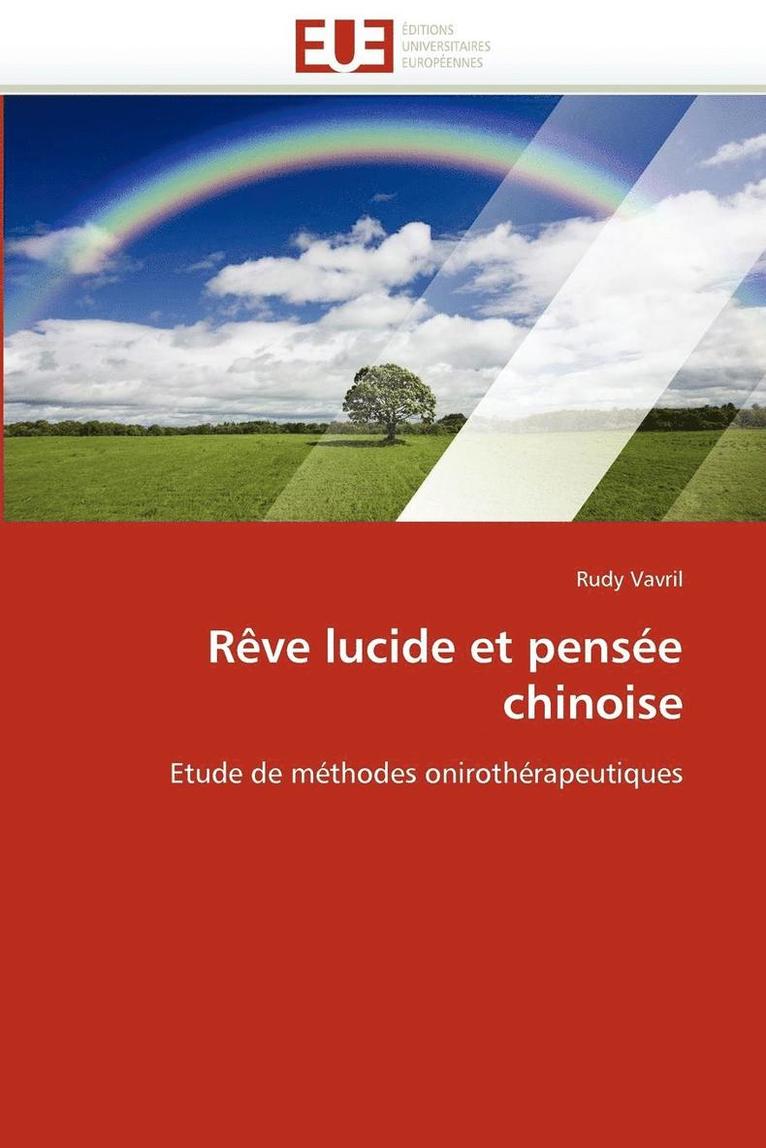 R ve Lucide Et Pens e Chinoise 1