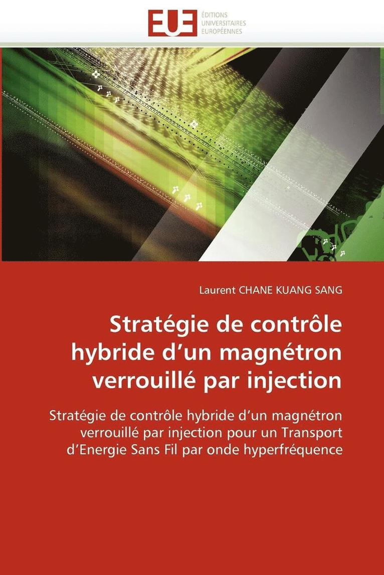 Strat gie de Contr le Hybride d''un Magn tron Verrouill  Par Injection 1