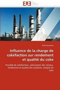 bokomslag Influence de la charge de cokéfaction sur rendement et qualité du coke