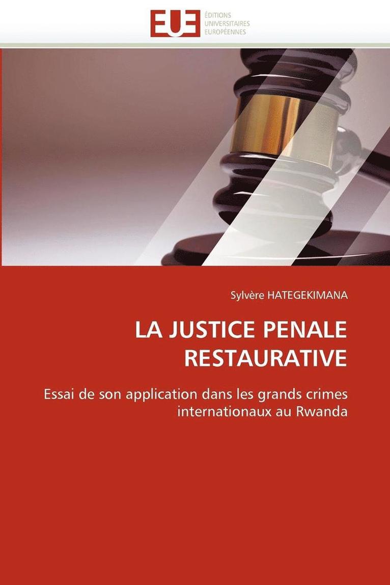 La Justice Penale Restaurative 1