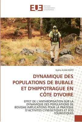 Dynamique des populations de bubale et d''hippotrague en cote d''ivoire 1