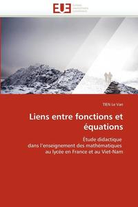 bokomslag Liens Entre Fonctions Et ?quations