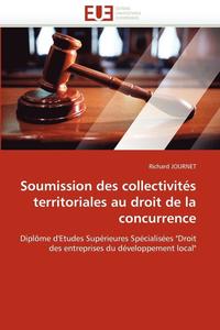 bokomslag Soumission Des Collectivit s Territoriales Au Droit de la Concurrence