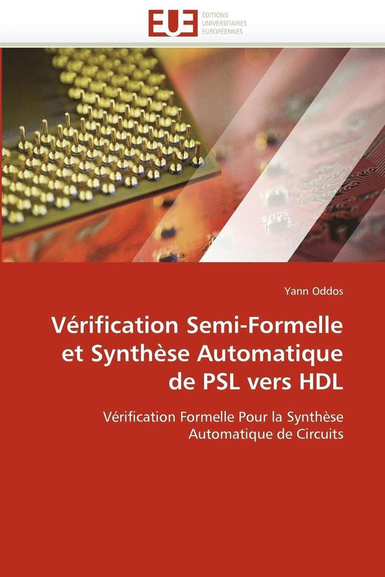 V rification Semi-Formelle Et Synth se Automatique de Psl Vers Hdl 1