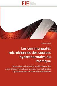 bokomslag Les Communaut s Microbiennes Des Sources Hydrothermales Du Pacifique